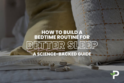 How to Build a Bedtime Routine For Better Sleep: A Science-Backed Guide