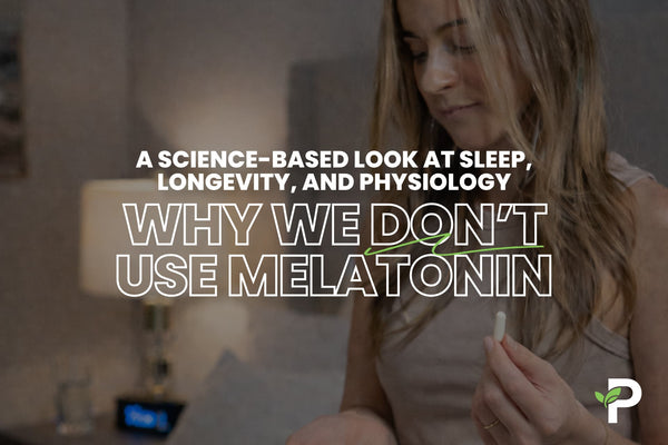 Why We Don’t Use Melatonin: A Science-Based Look at Sleep, Longevity, and Physiology